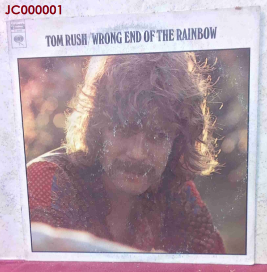 Tom Rush 'Wrong End of the Rainbow'