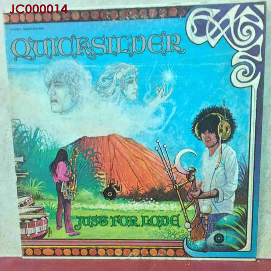 'Just for Love' album by Quicksilver Messenger Service.